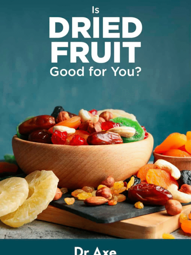 Dry Fruits vs Fresh Fruits – Which is Healthier